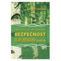 Energeticko-informační bezpečnost slovanského světa