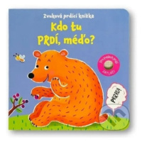 Kdo tu prdí, méďo? (Zvuková prdící knížka) - kniha z kategorie Pro děti