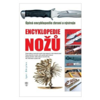 Encyklopedie nožů - Úplná encyklopedie zbraní a výstroje - Igor Skrylev