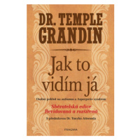 Jak to vidím já - Osobní pohled na autismus a Aspergerův syndrom (Defekt) - Grandin Temple