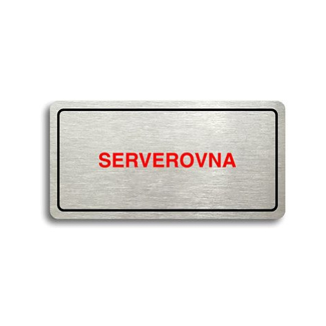 Accept Piktogram "SERVEROVNA" (160 × 80 mm) (stříbrná tabulka - barevný tisk)