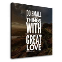 Motivační obraz na zeď Do small things_001