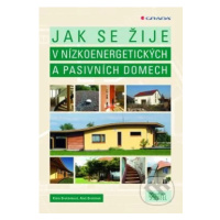 Jak se žije v nízkoenergetických a pasivních domech - kniha z kategorie Stavebnictví