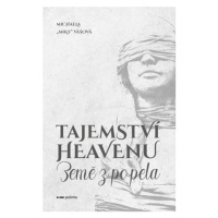 Tajemství Heavenu | Michaela Vášová