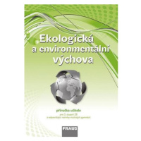 Ekologická a environmentální výchova - Příručka učitele