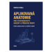 Aplikovaná anatomie pro fyzioterapeuty, maséry a příbuzné obory - Oldřich Eliška