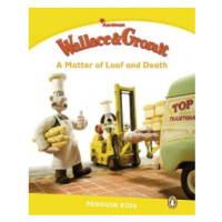 Pearson English Kids Readers 6 Wallace aamp; Gromit - A Matter of Loaf and Death Pearson