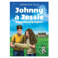 Johnny a Jessie (Zapomenutý mýtus) - Jaroslava Kelly - kniha z kategorie Beletrie pro děti