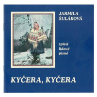 Šuláková Jarmila: Kyčera, Kyčera