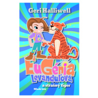 Eugénia Levanduľová a strašný tiger