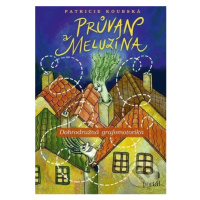 Průvan a Meluzína (Dobrodružná grafomotorika) - Patricie Koubská - kniha z kategorie Naučné knih