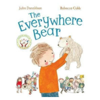 The Everywhere Bear - Julia Donaldson, Rebecca Cobb (ilustrátor) - kniha z kategorie Beletrie pr