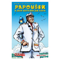 Papoušek a jeho cesta kolem světa - Jiří Křivánek, Pálová Kamila