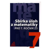 Sbírka úloh z matematiky pro 7. ročník ZŠ - Ivan Bušek, Marie Cibulková