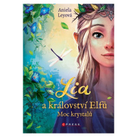 Lia a království elfů Moc krystalů