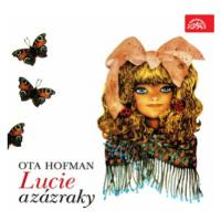 Lucie a zázraky - Otto Hofman - audiokniha