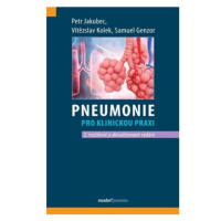 Pneumonie pro klinickou praxi