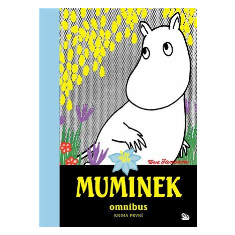 Muminek - Omnibus: Kniha první - Tove Janssonová Argo