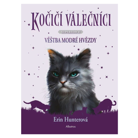 Kočičí válečníci superedice: Věštba Modré hvězdy ALBATROS