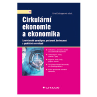 Kniha: Cirkulární ekonomie a ekonomika od Kislingerová Eva