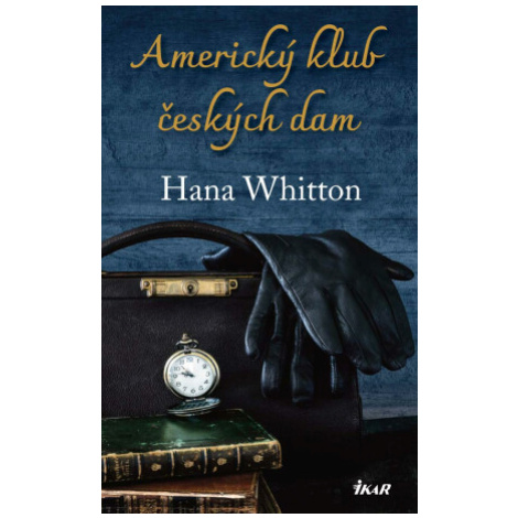 Americký klub českých dam (Defekt) - Hana Whitton Ikar