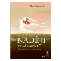 Naději se dá naučit - Dan Tomasulo