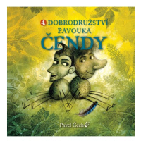 Dobrodružství pavouka Čendy 4. Novotný Petr