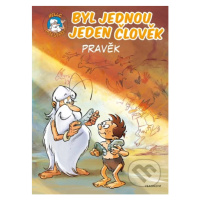 Byl jednou jeden člověk: Pravěk - Jean-Charles Gaudin - kniha z kategorie Sci-fi, fantasy a komi