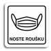 Accept Piktogram "noste roušku IV" (80 × 80 mm) (bílá tabulka - černý tisk)