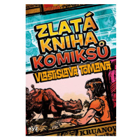 Zlatá kniha komiksů Vlastislava Tomana XYZ
