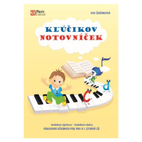 Kľúčikov notovníček - hudobná výchova - hudobná náuka (Pracovná učebnica pre PHV a I. stupeň ZŠ)