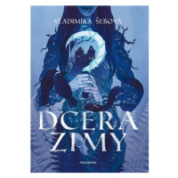 Dcera zimy  | Lenka Šimečková, Jan Kozák, Vladimíra Šebová