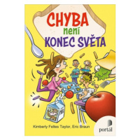 Chyba není konec světa - Kimberly Feltes Taylor, Eric Braun