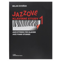MS Jazzové klavírní etudy 1 - Dvořák Milan