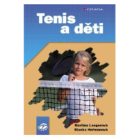 Tenis a děti - Martina Langerová, Blanka Heřmanová - e-kniha