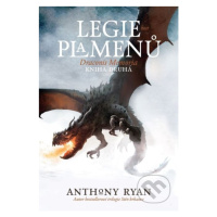 Legie plamenů - Anthony Ryan - kniha z kategorie Sci-fi, fantasy a komiksy