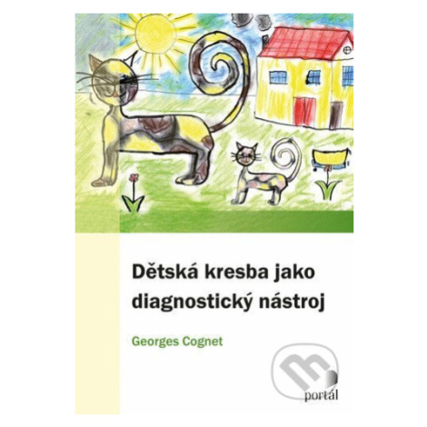 Dětská kresba jako diagnostický nástroj - Georges Cognet - kniha z kategorie Speciální pedagogik Portál