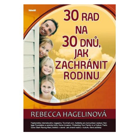 30 rad na 30 dnů, jak zachránit rodinu Ideal