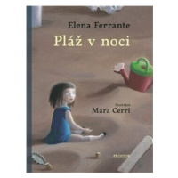 Pláž v noci - Elena Ferrante, Mara Cerri