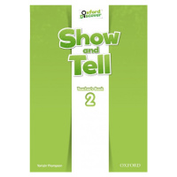 Show and Tell 2 Teacher´s Book Oxford University Press