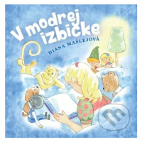 V modrej izbičke - Diana Mašlejová - kniha z kategorie Pohádky