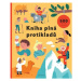 Kniha plná protikladů - Magda Garguláková