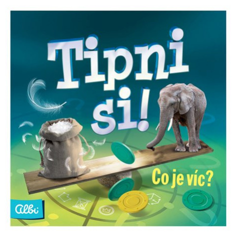 Tipni si! Co je víc?