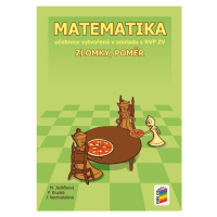 Matematika - Zlomky, poměr (učebnice) - 7-24 NOVÁ ŠKOLA, s.r.o