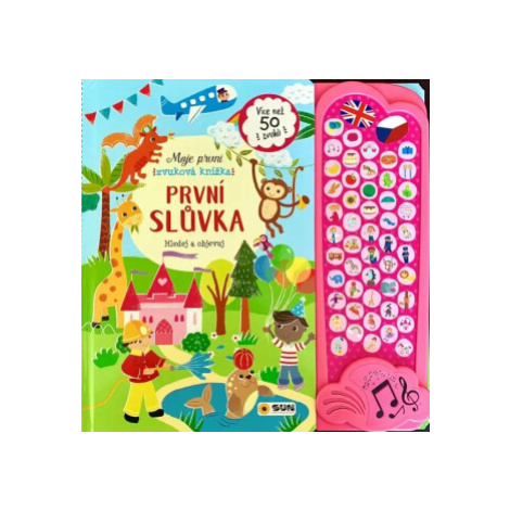 První slůvka - Moje první zvuková knížka SUN