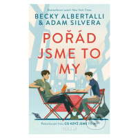 Pořád jsme to my - Becky Albertalli, Adam Silvera - kniha z kategorie Beletrie pro děti