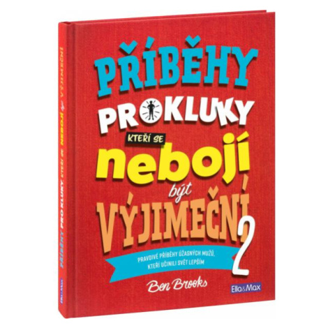 Príbehy pre chlapcov (2), ktorí sa neboja byť výnimoční. PRESCO