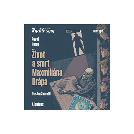 Život a smrt Maxmiliána Drápa (audiokniha pro děti) | Vojtěch Šeda, Mario Buzzi, Jaroslav Foglar ALBATROS