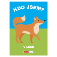 Kdo jsem? V lese