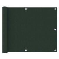 Balkónová zástěna tmavě zelená 75×300 cm oxfordská látka 134996